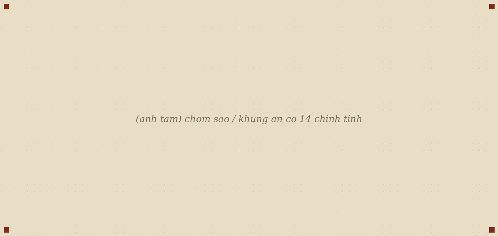 chòm sao / khung ấn cổ 14 chính tinh