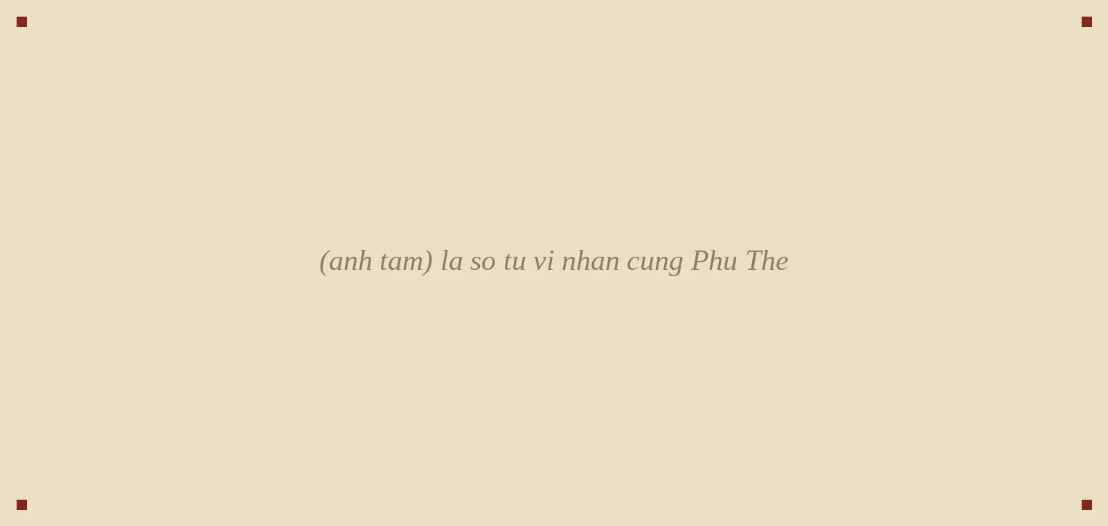 lá số tử vi nhấn cung Phu Thê