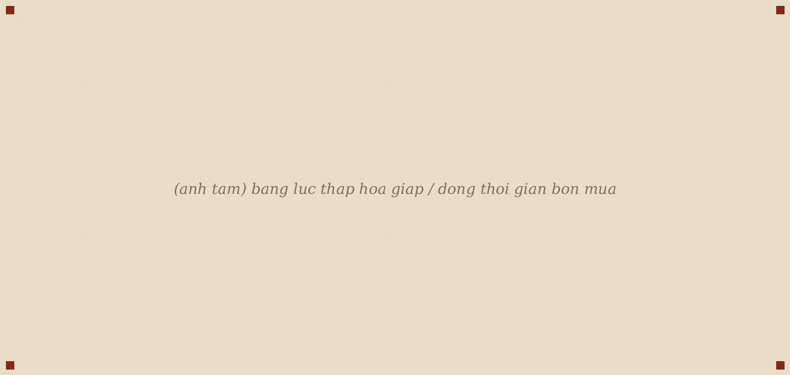 bảng lục thập hoa giáp / dòng thời gian bốn mùa
