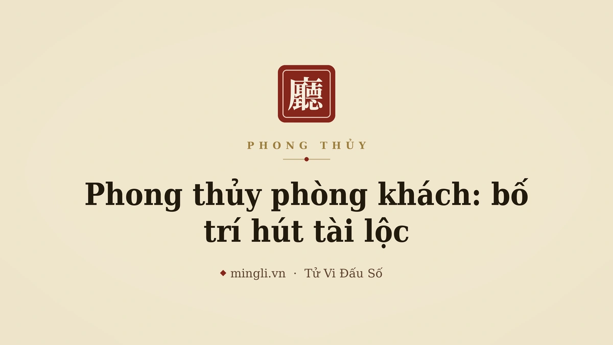 minh hoạ: phòng khách bố trí phong thủy