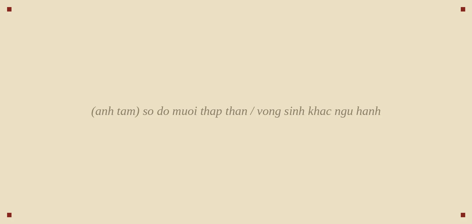 sơ đồ mười thập thần / vòng sinh khắc ngũ hành