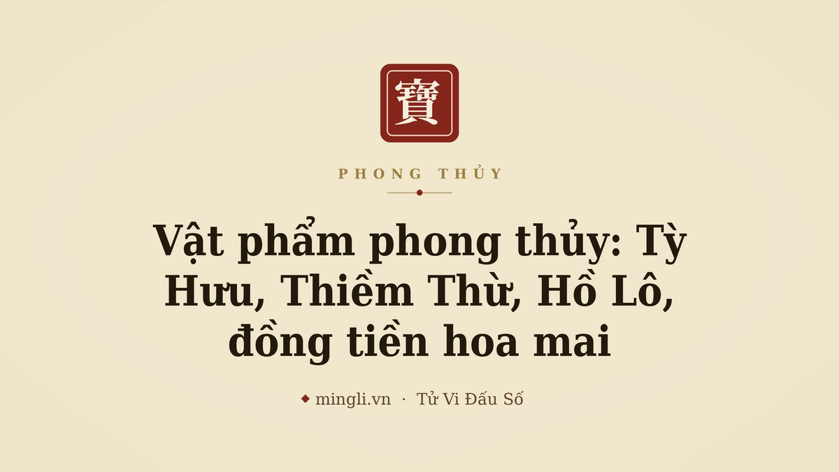 minh hoạ: vật phẩm phong thủy