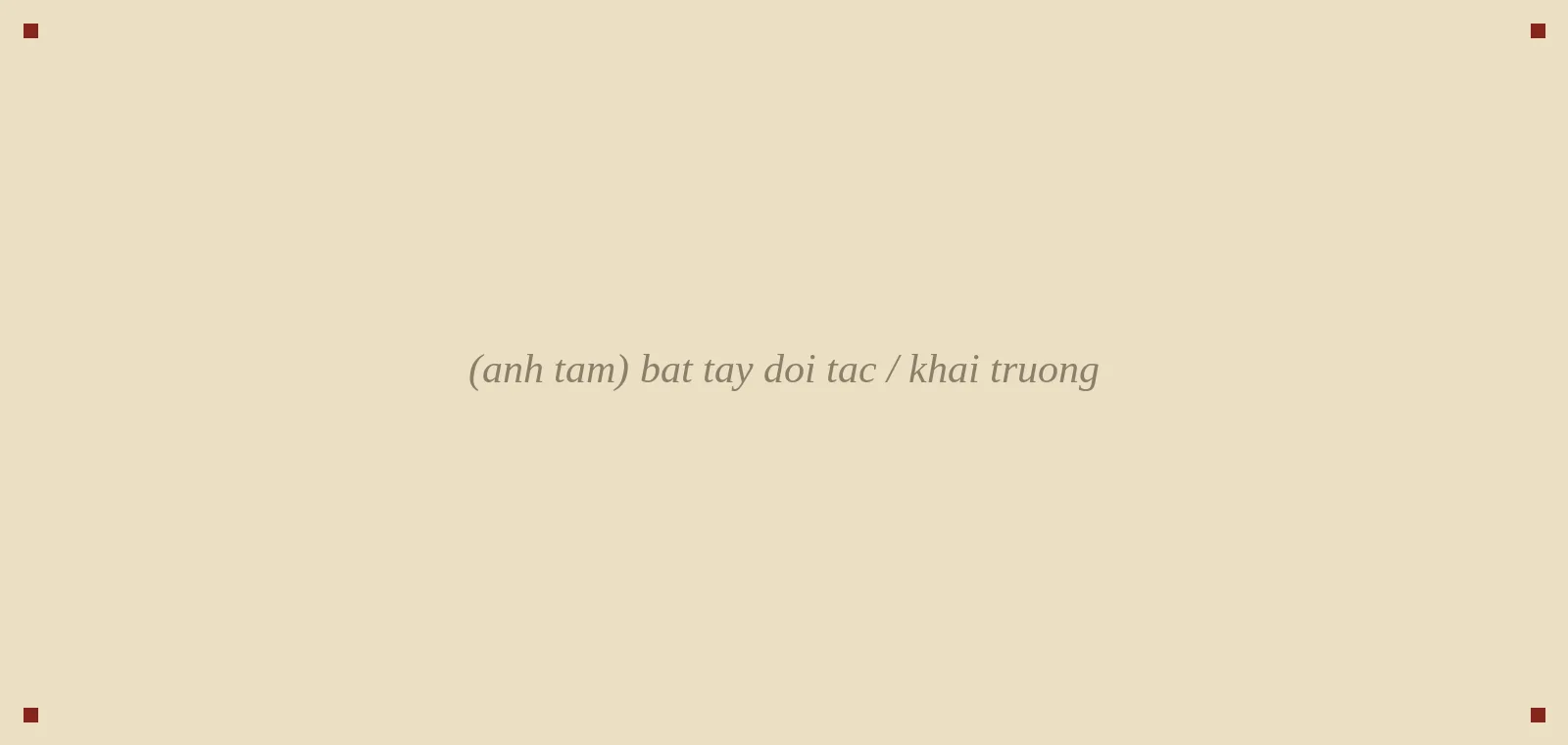 bắt tay đối tác / khai trương